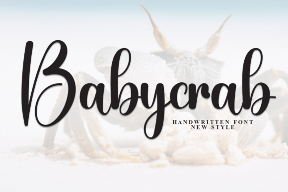 Babycrab: The Bold Handwritten Typeface for Scroll-Stopping Campaigns
