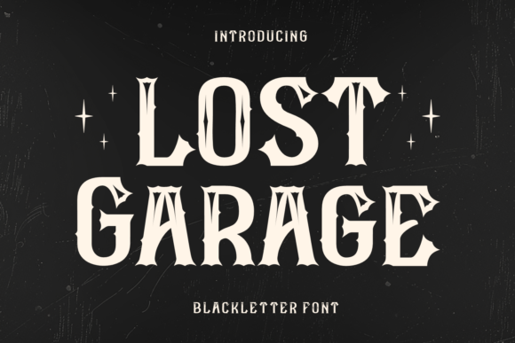 Lost Garage: The Blackletter Typeface for Bold Web Design