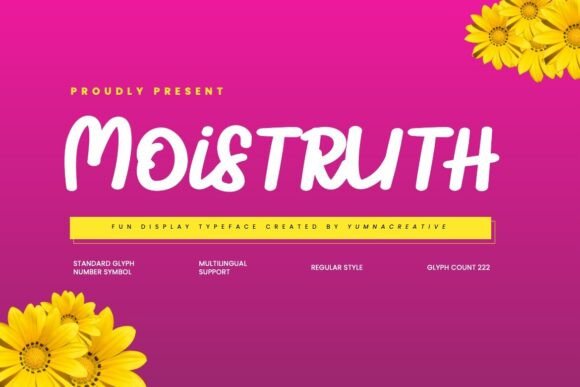 Moistruth: A Playful Typeface for Lively Brand Identities