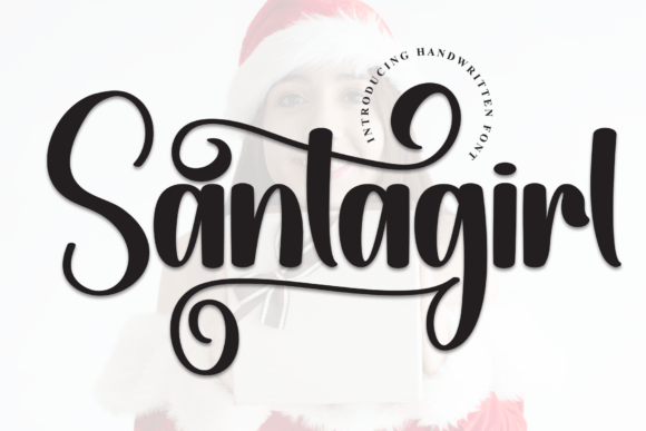 Santagirl: A Handwritten Typeface for Modern Editorial Design
