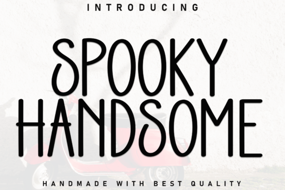 Spooky Handsome: The Playful Typeface for Handmade Branding