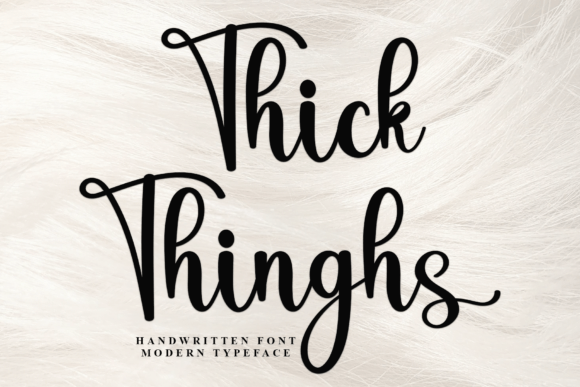 Thick Thinghs: A Bold Script Font for Impactful Web Design