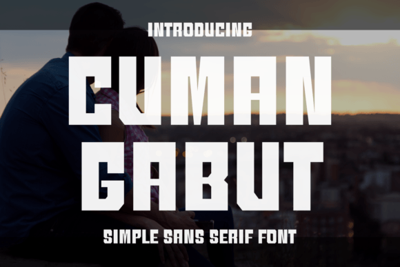 Why Cuman Gabut Is the Perfect Sans Serif for Modern Web Design
